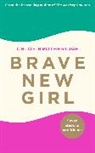 Chloe Brotheridge, CHLOE BROTHERIDGE - Brave New Girl
