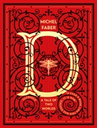Michel Faber, Michel Faber, Brett Helquist - D