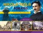 Amy M O'Quinn, Amy M. O'Quinn, Amy M. O''quinn - Nikola Tesla for Kids