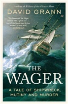 DAVID GRANN, David Grann, Grann David - The Wager