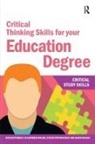 Jane Bottomley, Jane Maude Bottomley, Bottomley Jane, Kulwinder Maude, Steven Pryjmachuk, Pryjmachuk Steven... - Critical Thinking Skills for Your Education Degree