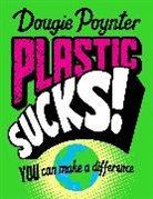 Dougie Poynter - Plastic Sucks