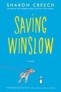 Sharon Creech - Saving Winslow