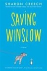 Sharon Creech - Saving Winslow