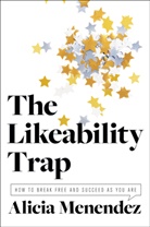 Alicia Menendez - Likability Trap
