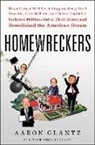 Aaron Glantz, Glantz Aaron - Homewreckers