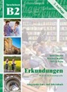 Ann Buscha, Anne Buscha, Susann Raven, Susanne Raven, Szilvia Szita - Erkundungen - Deutsch als Fremdsprache: B2 Integriertes Kurs- und Arbeitsbuch, m. Audio-CD