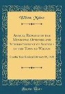 Wilton Maine - Annual Reports of the Municipal Officers and Superintendent of Schools of the Town of Wilton