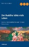 Peter M Hirsekorn, Peter M. Hirsekorn - Buddha lebte viele Leben