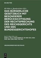 Kar E Meyer, Karl E Meyer, Karl E. Meyer, Scheffler, Scheffler, Georg Scheffler - Das Bürgerliche Gesetzbuch mit besonderer Berücksichtigung der Rechtsprechung des Reichsgerichts und des Bundesgerichtshofes - Band 4, Teil 2: Familienrecht, §§ 1589-1634, 1638-1649, 1664, 1666-1698, 1705-1921