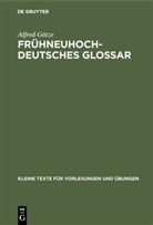 Alfred Götze - Frühneuhochdeutsches Glossar