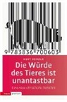 Remele, Kurt Remele - Die Würde des Tieres ist unantastbar