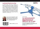 Gustavo Visceglie - La restructuración necesaria de las Organizaciones Militares de la ONU