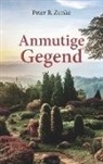 Peter B Zunke, Peter B. Zunke - Anmutige Gegend