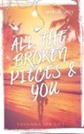 Marla Grey - All The Broken Pieces And You