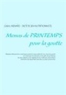 Cedric Menard, Cédric Menard - Menus de printemps pour la goutte