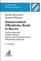 Ulric Becker, Ulrich Becker, Dir Heckmann, Dirk Heckmann, Bernhard Kempen, Bernhard u a Kempen... - Klausurenbuch Öffentliches Recht in Bayern