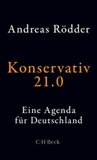 Andreas Rödder - Konservativ 21.0