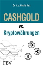 Harald Seiz - CASHGOLD vs. Kryptowährungen