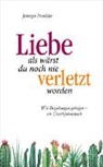 Jentezen Franklin - Liebe, als w&auml;rst du noch nie verletzt worden