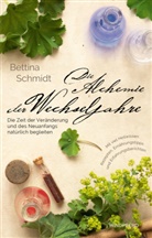 Bettina Schmidt - Die Alchemie der Wechseljahre