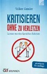 Volker Kessler, Volker (Dr. Dr.) Kessler, Kessler  Volker - Kritisieren ohne zu verletzen