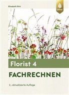 Elisabeth Birk - Florist - Fachrechnen