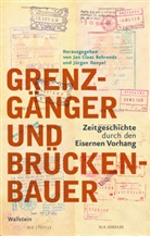 Jan C. Behrends, Jan Claas Behrends, Claas Behrends, Jan Claas Behrends, Jan Claas Behrends (Dr.), Danyel... - Grenzgänger und Brückenbauer