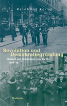 Reinhard Rürup, Reinhard (Prof. Dr.) Rürup - Revolution und Demokratiegründung