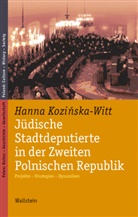 Hanna Kozinska-Witt, Hanna (Dr.) Kozinska-Witt, Hanna Kozińska-Witt, Hanna Koziska-Witt - Jüdische Stadtdeputierte in der Zweiten Polnischen Republik