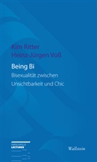 Ki Ritter, Kim Ritter, Heinz-JÃ¼rgen Voss, Heinz-Jürgen Voß, Jürgen Voß - Being Bi