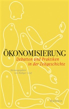 RÃ¼diger Graf, Rüdige Graf, Rüdiger Graf, Rüdiger Graf (Dr.) - Ökonomisierung