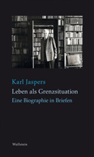 Karl Jaspers, Matthia Bormuth, Matthias Bormuth - Leben als Grenzsituation
