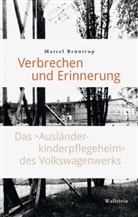 Marcel Brüntrup - Verbrechen und Erinnerung