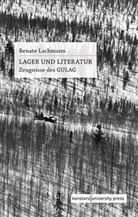 Renate Lachmann, Renate (Prof. Dr.) Lachmann - Lager und Literatur
