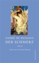 André de Richaud, André de Richaud, Sophie I. Nieder - Der Schmerz
