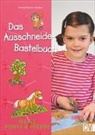 Andrea Küssner-Neubert - Das Ausschneide-Bastelbuch: Meine Ponys & Pferde