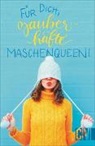 Für dich, zauberhafte Maschenqueen!
