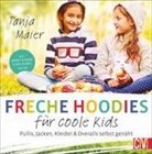 Tanja Maier - Freche Hoodies für coole Kids