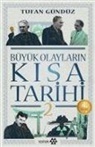 Tufan Gündüz - Büyük Olaylarin Kisa Tarihi 2