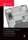 Jonathan Chapman, Jonathan (University of Brighton Chapman, Chapman Jonathan, Jonathan Chapman - Routledge Handbook of Sustainable Product Design