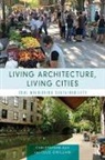 Christopher Day, Christopher Gwilliam Day, Julie Gwilliam, Julie (Welsh School of Architecture Gwilliam - Living Architecture, Living Cities