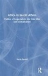 Rajen Harshe, Rajen (G B Pant Social Science Institute A Harshe, Rajen (G B Pant Social Science Institute Allahabad India) Harshe, Rajen (G.b. Pant Social Science Institute Harshe, Rajen Harshé - Africa in World Affairs