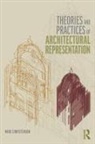 Mike Christenson, Mike (Associate Professor of Architec Christenson, Christenson Mike, Christenson Michael - Theories and Practices of Architectural Representation