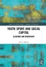 Sean F. Brown, Sean F. (George Mason University Brown - Youth Sport and Social Capital
