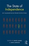 David (Deputy Head in a Leading Coeducation James, David (Formerly of the National University James, David (University of Cardiff James, David (Wellington College James, David Lunnon James, David James... - State of Independence: Key Challenges Facing Private Schools Today