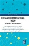 Raoul Bunskoek, Chih-yun Chang, Ching-Chang Chen, Chiung-Chiu Huang, Yih-Jye Hwang, Josuke Ikeda... - China and International Theory