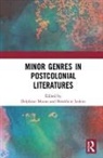 Delphine Ledent Munos, Bénédicte Ledent, Delphine Munos, Munos Delphine - Minor Genres in Postcolonial Literatures