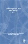 George Hagman, George Paul Hagman, George Zimmerman Hagman, Harry Paul, Peter B. Zimmermann, George Hagman... - Intersubjective Self Psychology