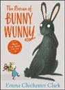 Emma Chichester Clark, EMMA CHICHESTER CLAR - The Rescue of Bunny Wunny